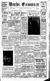 Buckinghamshire Examiner Friday 26 April 1957 Page 1