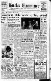 Buckinghamshire Examiner Friday 03 January 1958 Page 1