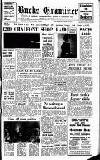 Buckinghamshire Examiner Friday 10 January 1958 Page 1