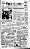 Buckinghamshire Examiner Friday 23 February 1962 Page 1