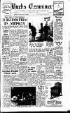 Buckinghamshire Examiner Friday 08 March 1963 Page 1
