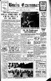 Buckinghamshire Examiner Friday 17 July 1964 Page 1
