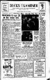 Buckinghamshire Examiner Friday 03 March 1967 Page 1