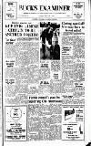 Buckinghamshire Examiner Friday 24 May 1968 Page 1