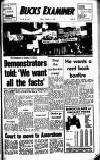 Buckinghamshire Examiner Friday 17 March 1972 Page 1