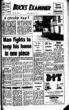Buckinghamshire Examiner Friday 24 March 1972 Page 1