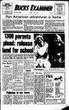 Buckinghamshire Examiner Friday 14 July 1972 Page 1