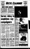 Buckinghamshire Examiner Friday 07 December 1973 Page 1