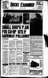 Buckinghamshire Examiner Friday 17 May 1985 Page 1