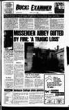 Buckinghamshire Examiner Friday 19 July 1985 Page 1