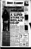 Buckinghamshire Examiner Friday 22 November 1985 Page 1