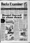 Buckinghamshire Examiner Friday 17 August 1990 Page 1