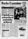 Buckinghamshire Examiner Friday 16 November 1990 Page 1