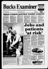 Buckinghamshire Examiner Friday 03 May 1991 Page 1