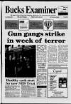 Buckinghamshire Examiner Friday 26 March 1993 Page 1
