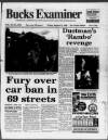 Buckinghamshire Examiner Friday 11 August 1995 Page 1