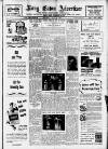 Long Eaton Advertiser Saturday 19 July 1947 Page 1