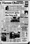 Harrow Observer Friday 27 July 1984 Page 1