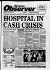 Harrow Observer Thursday 24 October 1991 Page 1