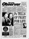 Harrow Observer Thursday 08 April 1993 Page 1