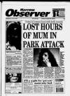 Harrow Observer Thursday 08 July 1993 Page 1