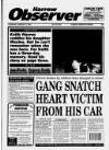 Harrow Observer Thursday 13 January 1994 Page 1