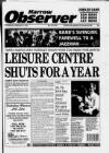 Harrow Observer Thursday 09 February 1995 Page 1