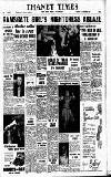 Thanet Times Tuesday 09 December 1958 Page 1