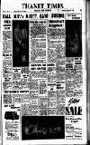 Thanet Times Tuesday 13 January 1959 Page 1