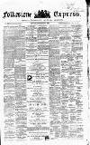 Folkestone Express, Sandgate, Shorncliffe & Hythe Advertiser Saturday 17 October 1868 Page 1