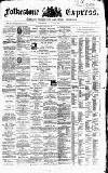 Folkestone Express, Sandgate, Shorncliffe & Hythe Advertiser Saturday 09 January 1869 Page 1