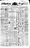 Folkestone Express, Sandgate, Shorncliffe & Hythe Advertiser Saturday 27 March 1869 Page 1