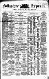 Folkestone Express, Sandgate, Shorncliffe & Hythe Advertiser Saturday 17 April 1869 Page 1