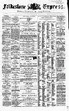 Folkestone Express, Sandgate, Shorncliffe & Hythe Advertiser Saturday 22 May 1869 Page 1