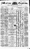 Folkestone Express, Sandgate, Shorncliffe & Hythe Advertiser Saturday 29 May 1869 Page 1