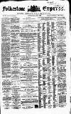 Folkestone Express, Sandgate, Shorncliffe & Hythe Advertiser Saturday 26 June 1869 Page 1