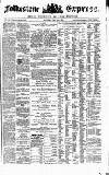 Folkestone Express, Sandgate, Shorncliffe & Hythe Advertiser Saturday 14 May 1870 Page 1