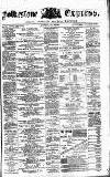 Folkestone Express, Sandgate, Shorncliffe & Hythe Advertiser Saturday 15 July 1871 Page 1