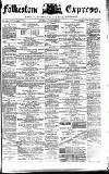 Folkestone Express, Sandgate, Shorncliffe & Hythe Advertiser Saturday 28 October 1871 Page 1
