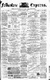 Folkestone Express, Sandgate, Shorncliffe & Hythe Advertiser Saturday 03 February 1872 Page 1