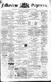 Folkestone Express, Sandgate, Shorncliffe & Hythe Advertiser Saturday 23 March 1872 Page 1