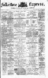 Folkestone Express, Sandgate, Shorncliffe & Hythe Advertiser