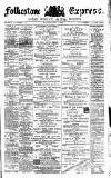 Folkestone Express, Sandgate, Shorncliffe & Hythe Advertiser Saturday 27 July 1872 Page 1