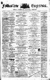 Folkestone Express, Sandgate, Shorncliffe & Hythe Advertiser Saturday 17 August 1872 Page 1