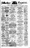 Folkestone Express, Sandgate, Shorncliffe & Hythe Advertiser Saturday 08 February 1873 Page 1