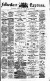 Folkestone Express, Sandgate, Shorncliffe & Hythe Advertiser Saturday 14 June 1873 Page 1