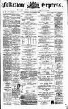 Folkestone Express, Sandgate, Shorncliffe & Hythe Advertiser Saturday 13 September 1873 Page 1