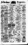 Folkestone Express, Sandgate, Shorncliffe & Hythe Advertiser Saturday 22 November 1873 Page 1