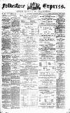 Folkestone Express, Sandgate, Shorncliffe & Hythe Advertiser Saturday 20 June 1874 Page 1