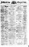 Folkestone Express, Sandgate, Shorncliffe & Hythe Advertiser Saturday 15 August 1874 Page 1